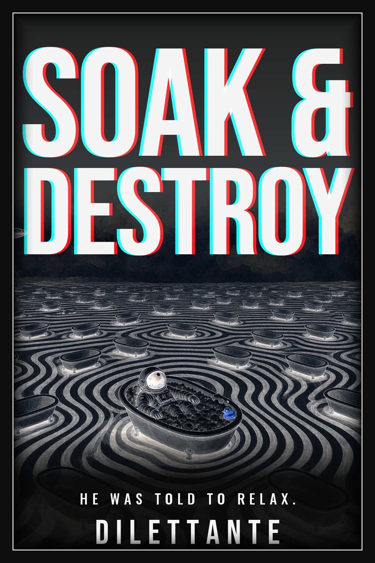 Cover for Soak & Destroy