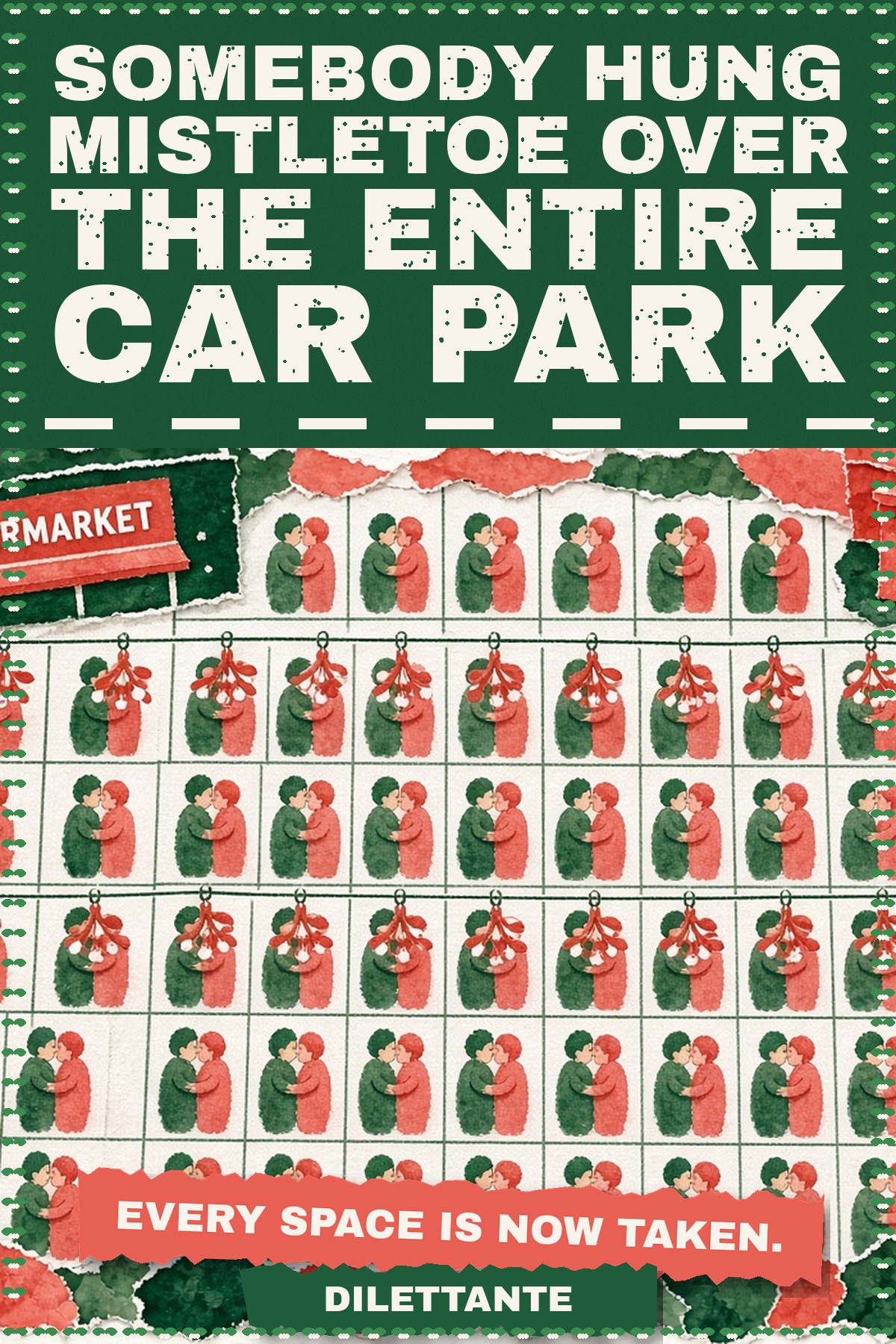 Cover for Somebody Hung Mistletoe Over the Entire Car Park