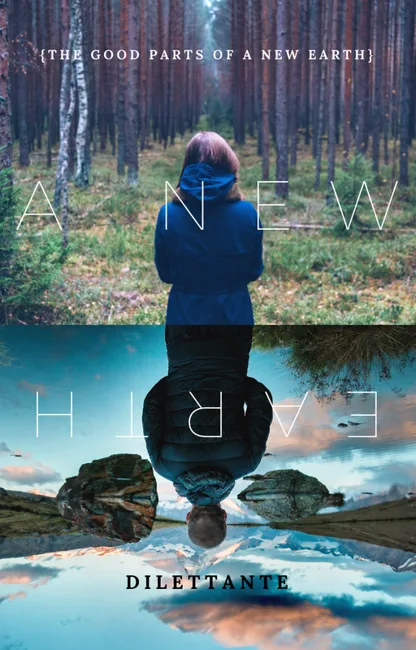 Cover for The Good Parts of A New Earth