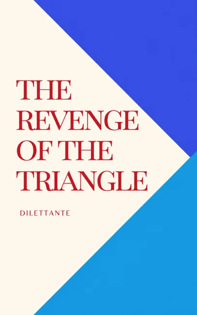 Cover for The Revenge of the Triangle